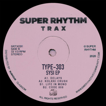 Type-303 – Sysi EP