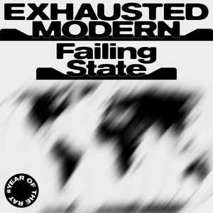 Exhausted Modern ‎– Failing State EP