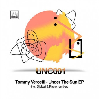Tommy Vercetti – Under The Sun EP