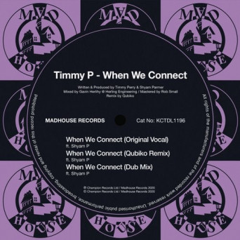 Timmy P – When We Connect