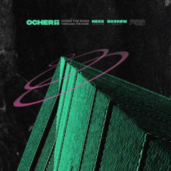 Ocherii – Down The Road Through The Park