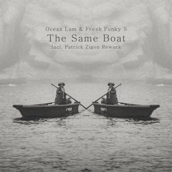 Ocean Lam, Fresh Funky S – The Same Boat
