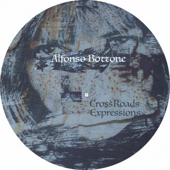 Alfonso Bottone ‎– Crossroads / Expressions