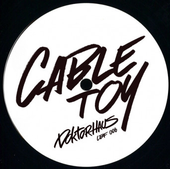 Cable Toy – Doktorhaus EP