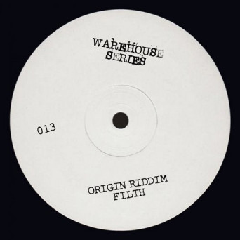 Origin Riddim – Filth