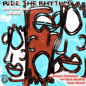 Jesse Calosso, Sheff, Bas Ibellini – Ride The Rhythm