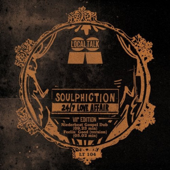 Soulphiction – 24/7 Love Affair VIP Edition