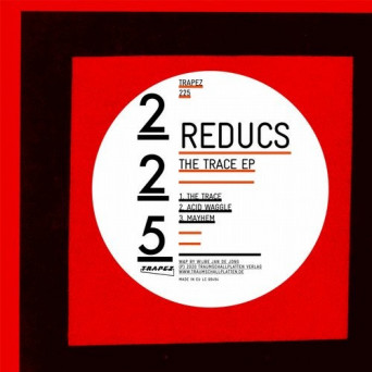 Reducs – The Trace