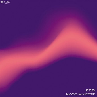 E.G.D. – Mass Majestic