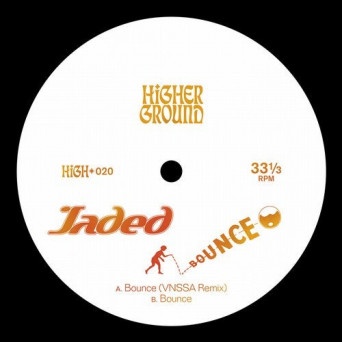 Jaded – Bounce (VNSSA Remix)