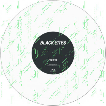 Black Sites – Prototype EP
