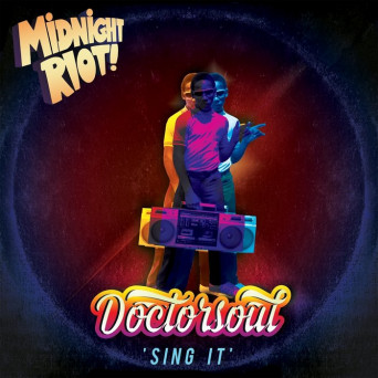 Doctorsoul – Sing It
