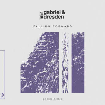 Gabriel & Dresden – Falling Forward (Qrion Remix)