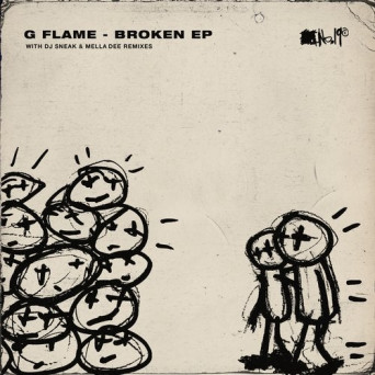 G Flame – Broken EP