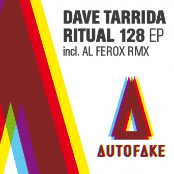 Dave Tarrida – Ritual 128 EP