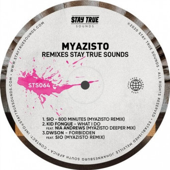 VA – Myazisto Remixes Stay True Sounds