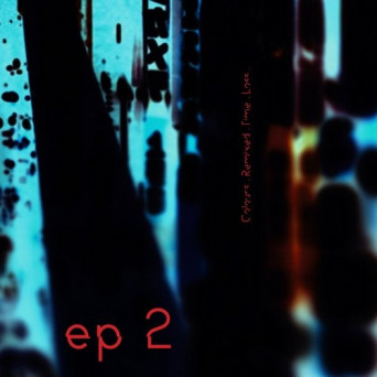 Maps – EP2. Colours. Remixed. Time. Loss