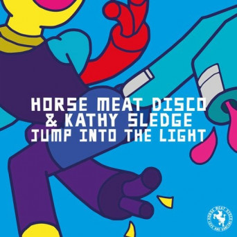 Horse Meat Disco, Kathy Sledge – Jump Into The Light