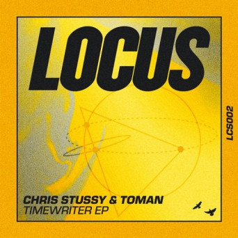 Chris Stussy, Toman – Timewriter EP