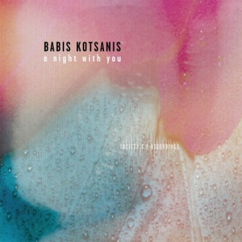 Babis Kotsanis – A Night with You