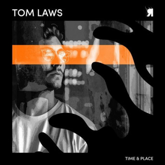 Tom Laws – Time & Place