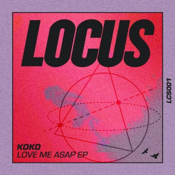Koko – Love Me ASAP EP