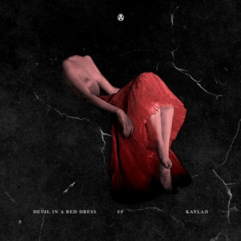 Kaylah – Devil In A Red Dress EP