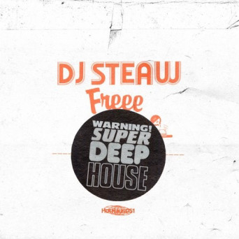 DJ Steaw – Freee