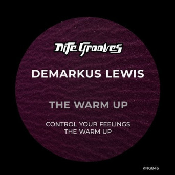 Demarkus Lewis – The Warm Up