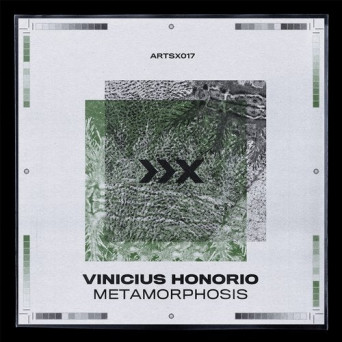 Vinicius Honorio – Metamorphosis