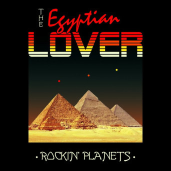 The Egyptian Lover, Ugly Mac Beer & Ghost – Rockin’ Planets