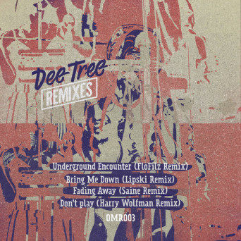 Dee Tree – Remixes