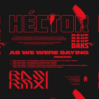 Héctor Oaks – As We Were Saying Remixed