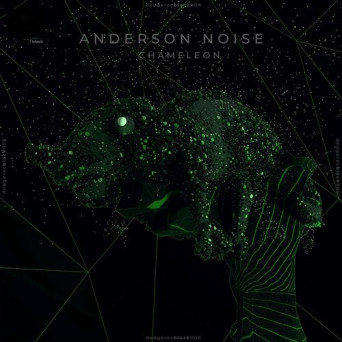 Anderson Noise – Chameleon EP