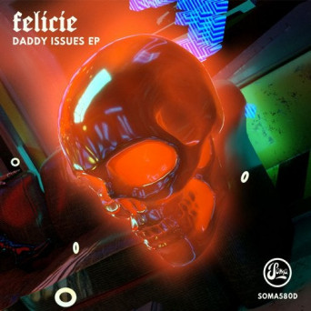 Félicie – Daddy Issues EP