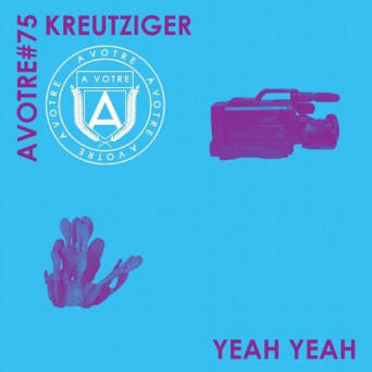 Kreutziger – Yeah Yeah EP
