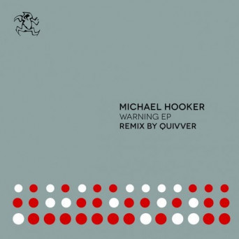 Michael Hooker – Warning EP