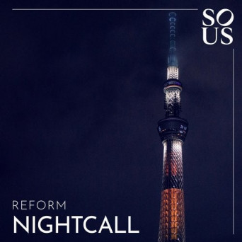 Reform (IT) – Nightcall