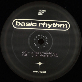 Basic Rhythm – I Don’t Know What I Would Do