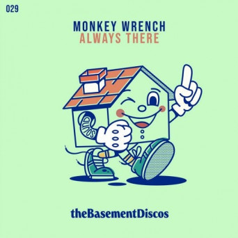 Monkey Wrench – Always There