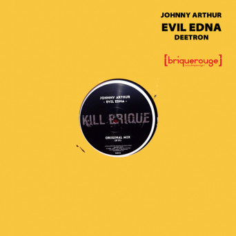 Johnny Arthur – Evil Edna