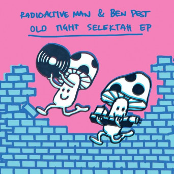 Radioactive Man & Ben Pest – Old Tight Selektah