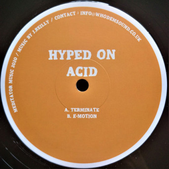 Hyped on Acid – Terminate