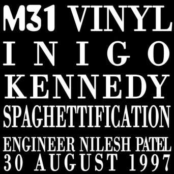 Inigo Kennedy – Spaghettification EP