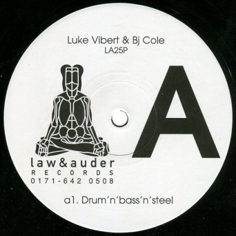 BJ Cole & Luke Vibert – Drum ‘n’ Bass ‘n’ Steel