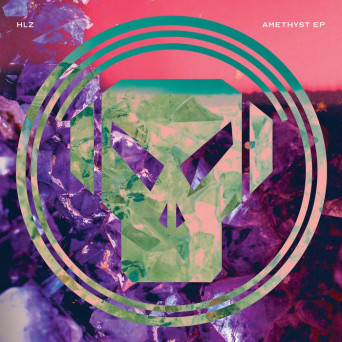 HLZ – Amethyst EP