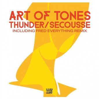 Art Of Tones – Thunder / Secousse