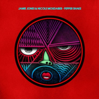 Jamie Jones, Nicole Moudaber – Pepper Shake