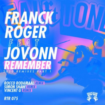 Franck Roger, Jovonn – Remember (2020 Remixes) Part 1
