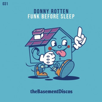 Donny Rotten – Funk Before Sleep
